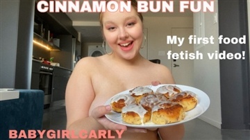 Babygirlcarly - Cinnamon Bun Fun