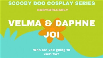 Babygirlcarly - Daphne and Velma JOI