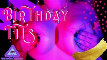 Goddess Joules Opia - BIRTHDAY TITS