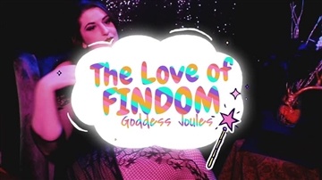 Goddess Joules Opia - The Love of Findom