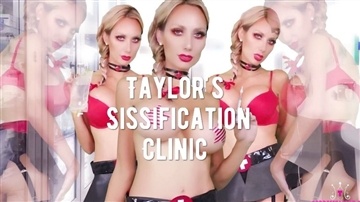 GoddessTaylorKnight - Taylor's Sissification Clinic! Part 2