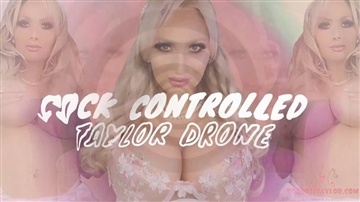 GoddessTaylorKnight - Cock Controlled Taylor Drone