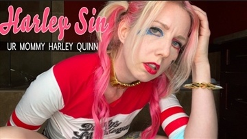 Harley Sin - UR Mommy Harley Quinn