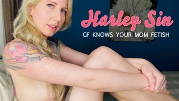 Harley Sin - GF Knows Your Mom Fetish ~ Audio Only