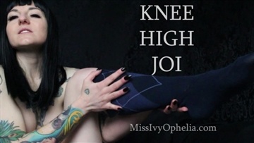 MissIvyOphelia - Knee High JOI
