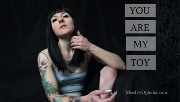 MissIvyOphelia - You Are My Toy