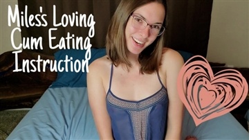 Miss Malorie Switch - Miles's Loving Cum Eating Instructions