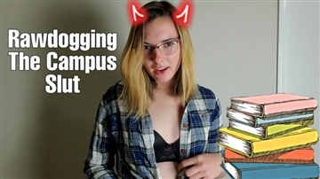 Miss Malorie Switch - Rawdogging The Campus Slut