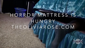 Olivia Rose - Horror Mattress Gets Hungry