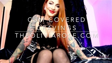 Olivia Rose - Cum Covered Cravings